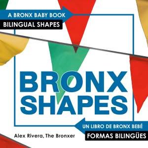 Bronx Shapes by Alex Rivera