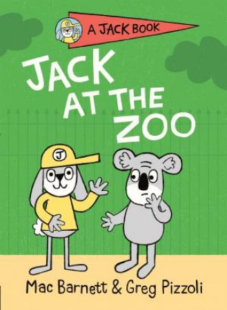 Jack At The Zoo by Mac Barnett