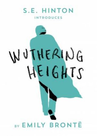 Wuthering Heights by Emily Bronte