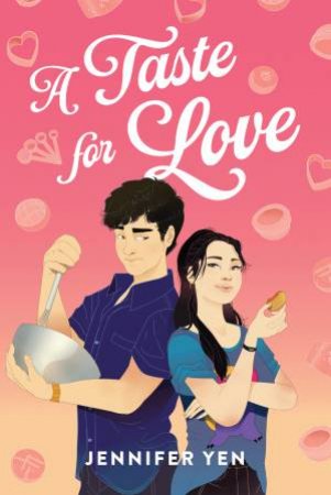 A Taste For Love by Jennifer Yen