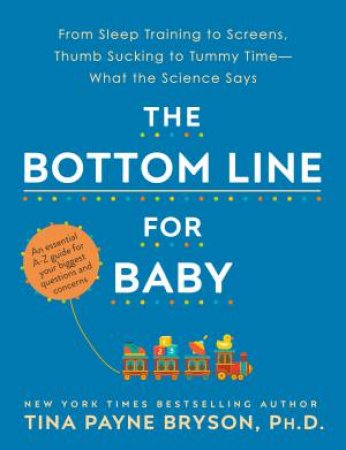 The Bottom Line for Baby by Tina Payne Bryson