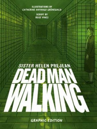 Dead Man Walking by Helen;Grünewald, Catherine Anya Prejean