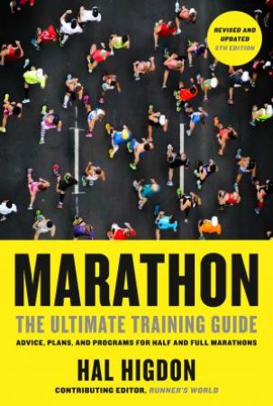 Marathon, Revised And Updated 5th Edition by Hal Higdon