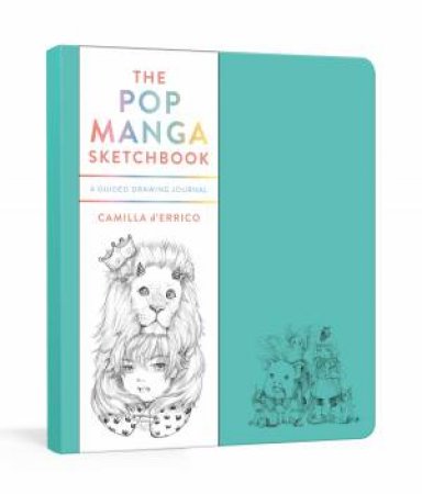 The Pop Manga Sketchbook by Camilla D'Errico