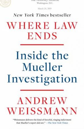 Where Law Ends by Andrew Weissmann