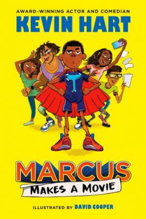 Marcus Makes A Movie by Kevin Hart