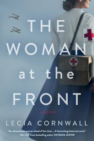 The Woman At The Front by Lecia Cornwall