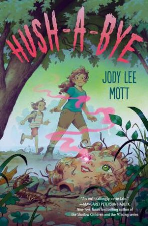 Hush-A-Bye by Jody Lee Mott