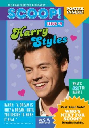 Harry Styles: Issue #9 by C. H. Mitford