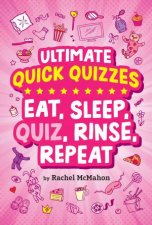 Eat Sleep Quiz Rinse Repeat