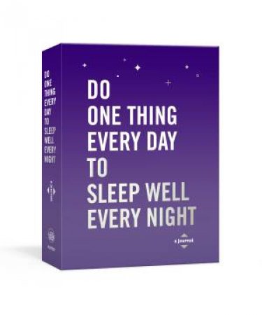 Do One Thing Every Day to Sleep Well Every Night by Robie Rogge & Dian G. Smith