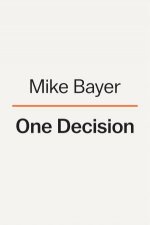 One Decision