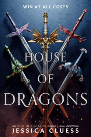 House Of Dragons by Jessica Cluess