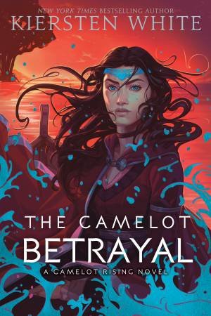the camelot betrayal the camelot betrayal