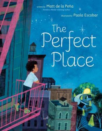 The Perfect Place by Matt de la Pea