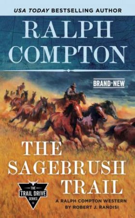 Ralph Compton The Sagebrush Trail by Ralph Compton & Robert J. Randisi