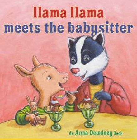 Llama Llama Meets The Babysitter by Anna Dewdney