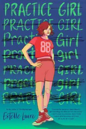 Practice Girl by Estelle Laure