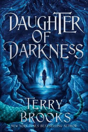 Daughter Of Darkness by Terry Brooks