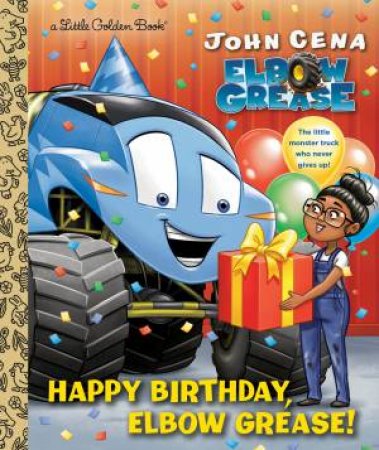 LGB: Happy Birthday, Elbow Grease! by John Cena