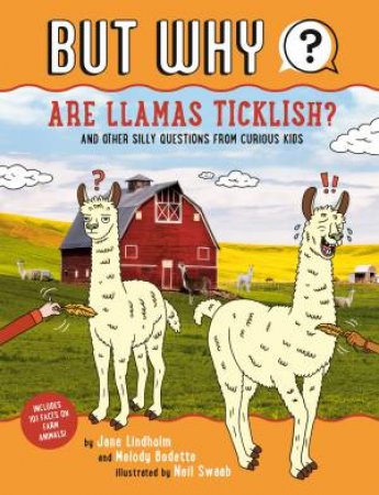 Are Llamas Ticklish? by Melody Bodette & Jane Lindholm