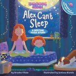 Alex Cant Sleep