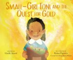SmallGirl Toni and the Quest for Gold