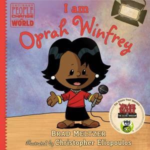 I Am Oprah Winfrey by Brad Meltzer