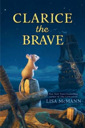 Clarice The Brave by Lisa McMann
