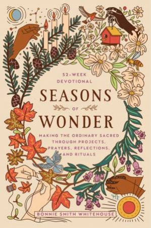 Seasons of Wonder by Bonnie Smith Whitehouse