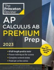 Princeton Review AP Calculus AB Premium Prep 2023
