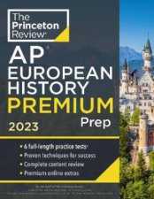 Princeton Review AP European History Premium Prep 2023