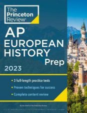 Princeton Review AP European History Prep 2023