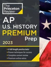 Princeton Review AP US History Premium Prep 2023