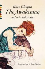 The Awakening And Selected Stories