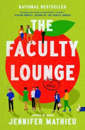 The Faculty Lounge by Jennifer Mathieu