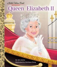 Queen Elizabeth II A Little Golden Book Biography