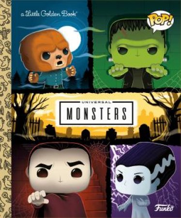 LGB Universal Monsters (Funko Pop!) by M. D. Brundlefly