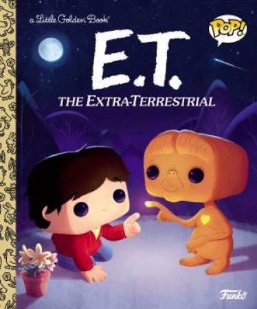 LGB E.T. The Extra-Terrestrial (Funko Pop!) by Arie Kaplan