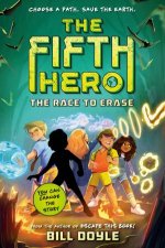 The Fifth Hero 1 The Race to Erase