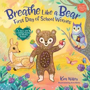 Breathe Like a Bear by KIRA WILLEY