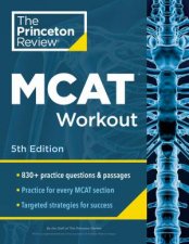 Princeton Review MCAT Workout 5th Edition