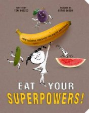 Eat Your Superpowers