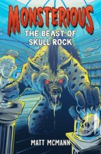 The Beast of Skull Rock Monsterious Book 4