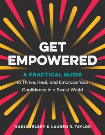 Get Empowered by Lauren R. Taylor & Nadia Telsey