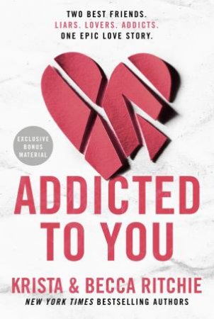 Addicted To You by Krista Ritchie and Becca Ritchie