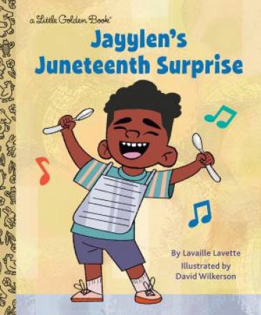 LGB Jayylen's Juneteenth Surprise (Presented by Ebony Jr.) by Lavaille Lavette