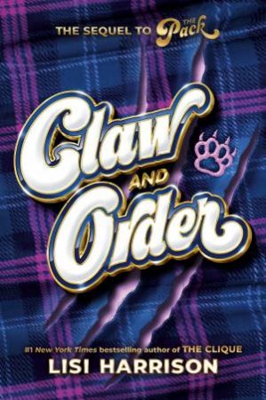 Claw And Order by Lisi Harrison