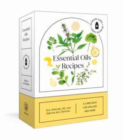 Essential Oils Recipes by Eric Zielinski DC & Zielinski & Sabrina Ann