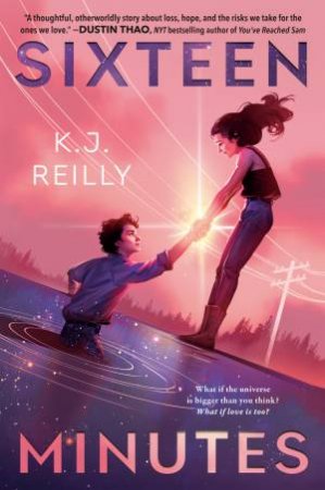 Sixteen Minutes by K.J. Reilly